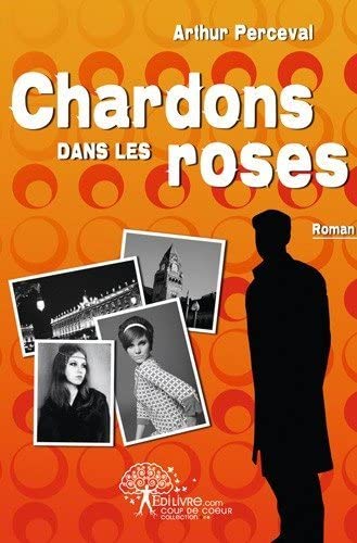 Stock image for Chardons dans les roses Perceval, Arthur for sale by BIBLIO-NET