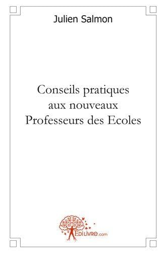 Imagen de archivo de conseils pratiques aux nouveaux professeurs des coles a la venta por Chapitre.com : livres et presse ancienne