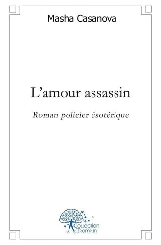 9782812185441: L'amour assassin