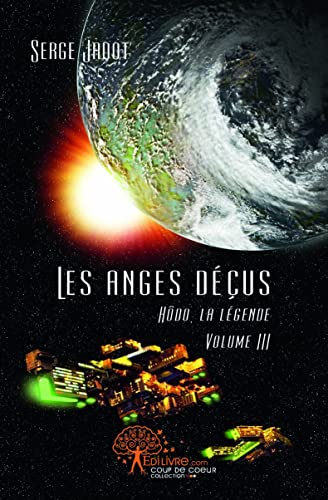 Imagen de archivo de Les anges dus Jadot, Serge a la venta por BIBLIO-NET