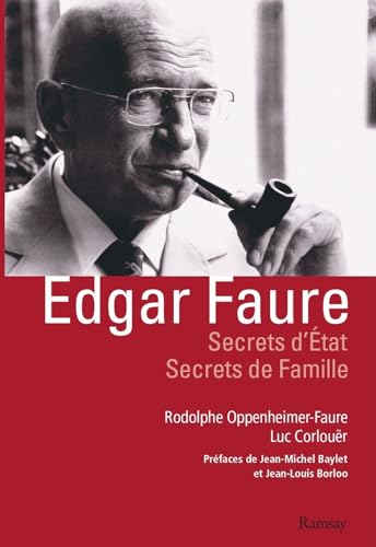 9782812200342: Edgar Faure: Secret d'Etat secrets de famille