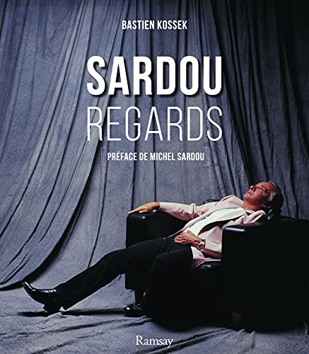 Beispielbild fr Sardou : Regards zum Verkauf von Revaluation Books
