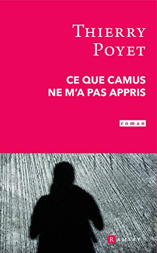 Beispielbild fr Ce que Camus ne m'a pas appris zum Verkauf von medimops