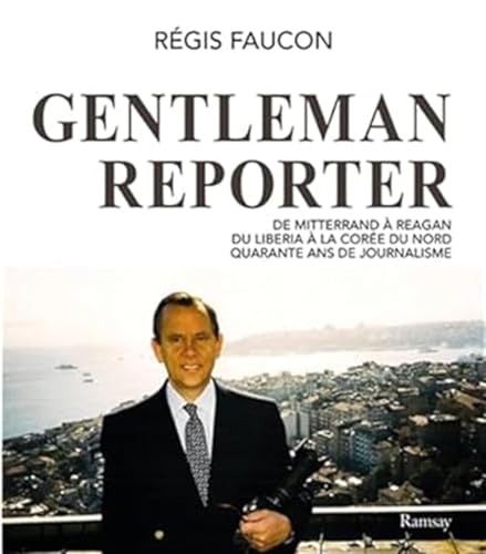 Stock image for Gentleman reporter for sale by Librairie Th  la page