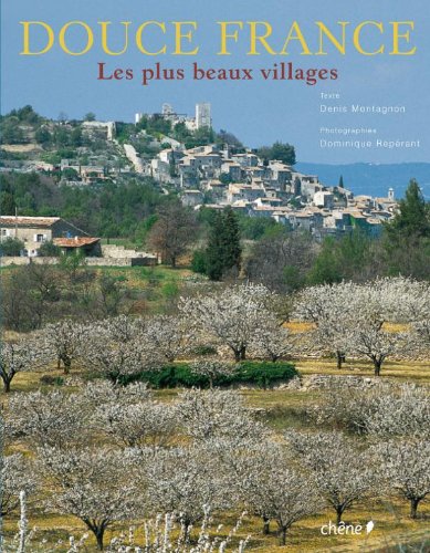 Beispielbild fr Douce France : Les plus beaux villages zum Verkauf von Norbert Kretschmann