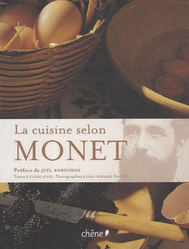 Imagen de archivo de La Cuisine selon Monet a la venta por AwesomeBooks