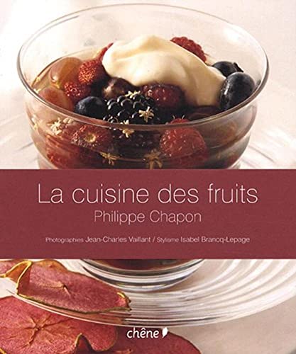 Beispielbild fr La cuisine des fruits zum Verkauf von medimops