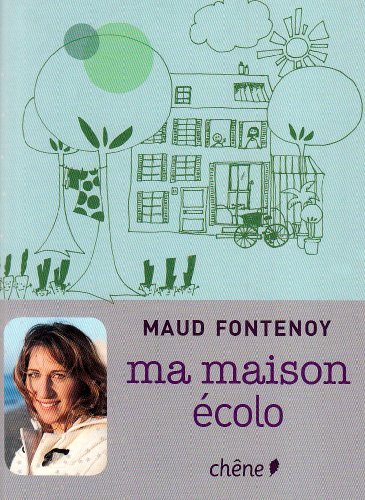 Stock image for Ma maison  colo Fontenoy, Maud for sale by LIVREAUTRESORSAS