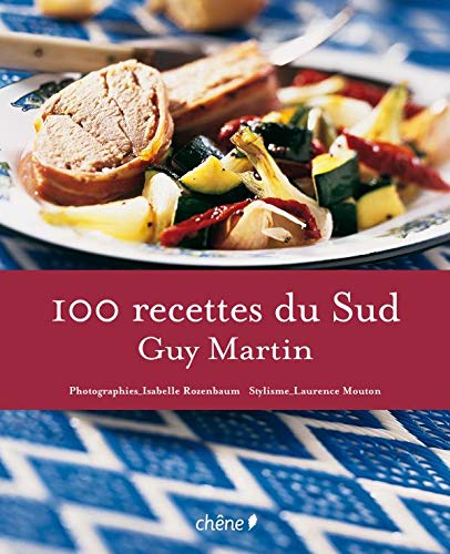 Beispielbild fr 100 recettes du sud zum Verkauf von Ammareal