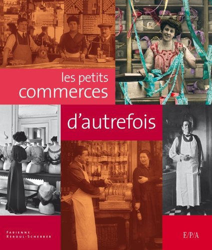 Stock image for Petits commerces d'autrefois for sale by medimops