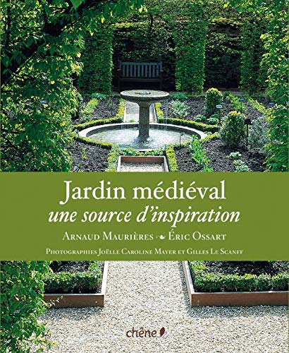 Beispielbild fr Jardin Mdival : Une Source D'inspiration zum Verkauf von RECYCLIVRE