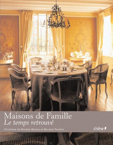 Beispielbild fr Maisons de famille, le temps retrouv zum Verkauf von Ammareal