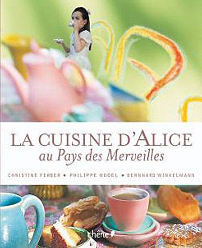 Stock image for La cuisine d'Alice au pays des merveilles (broch) for sale by Ammareal