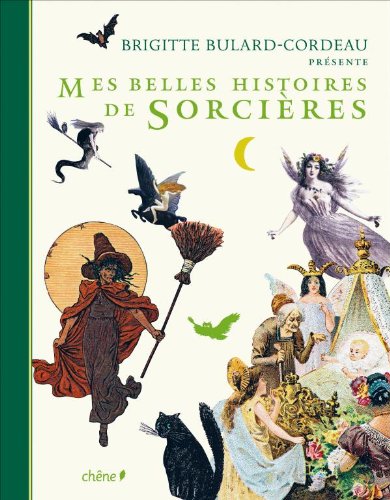 Beispielbild fr Mes belles histoires de sorcires zum Verkauf von Ammareal