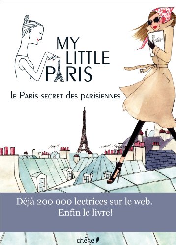 My little Paris - Fany Péchiodat, Amandine Péchiodat, Anne-Flore Brunet, et al.