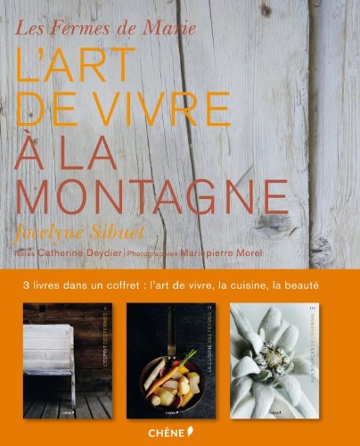 Stock image for Les Fermes de Marie : L'art de vivre  la montagne for sale by medimops