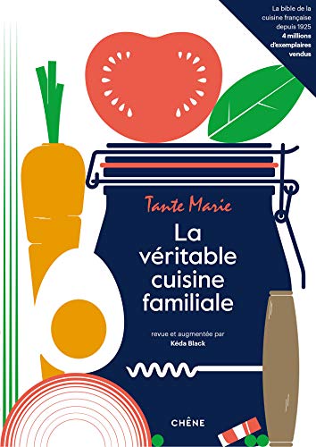 Stock image for La vritable cuisine familiale de Tante Marie for sale by medimops
