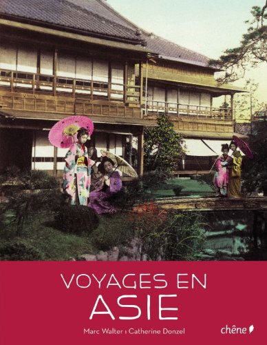 Beispielbild fr Voyages en Asie zum Verkauf von Ammareal