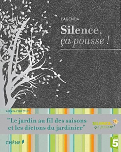 9782812305061: L'Agenda Silence, a pousse !: Agenda perptuel