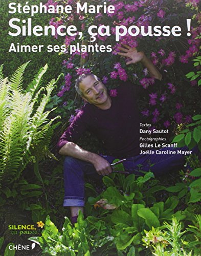 Beispielbild fr Silence a pousse aimer ses plantes zum Verkauf von medimops