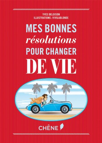 9782812305405: mes bonnes rsolutions pour changer de vie