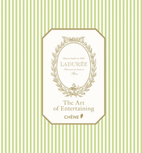 Stock image for Laduree: Entertaining: Recipes, Ideas & Inspiration (Cuisine Et Vin) for sale by Black Cat Books