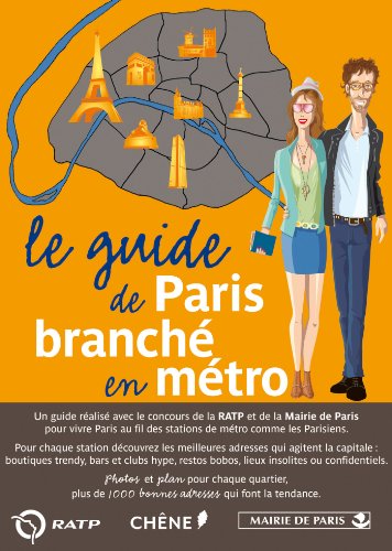 Beispielbild fr Le guide de Paris branch en m tro zum Verkauf von AwesomeBooks