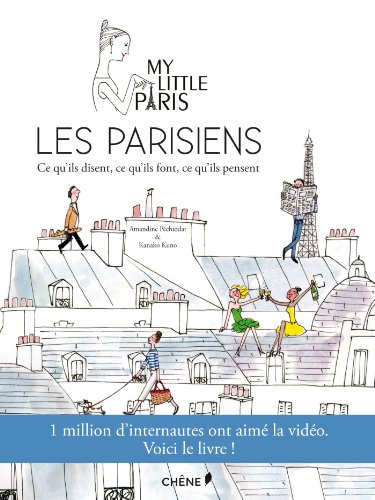 Beispielbild fr Les Parisiens : ce qu'ils disent, ce qu'ils font, ce qu'ils pensent zum Verkauf von Librairie Th  la page