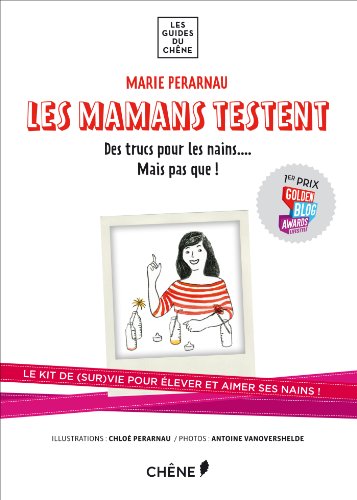 Beispielbild fr Les mamans testent : kit de survie pour lever ses enfants zum Verkauf von Ammareal