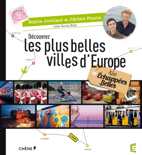 Stock image for Nos chappes Belles, Dcouvrez les plus belles villes d'Europe for sale by Ammareal