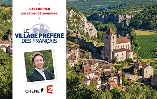 Beispielbild fr Calendrier perptuel 52 semaines Le village prfr des franais Editions du Chne zum Verkauf von BIBLIO-NET