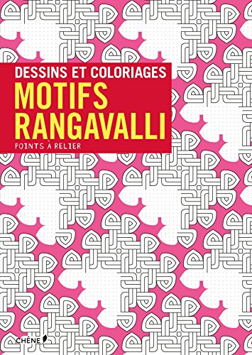 9782812312557: Motifs Rangavalli : points  relier (CHENE LOISIRS)