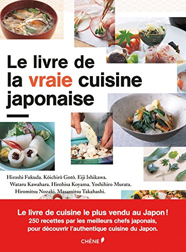 Beispielbild fr Le livre de la vraie cuisine japonaise zum Verkauf von Aardvark Rare Books