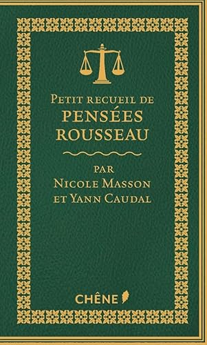 Beispielbild fr Petit recueil de penses de Rousseau zum Verkauf von Librairie Th  la page