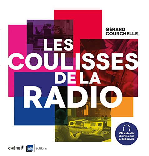9782812313127: Les coulisses de la radio, avec Radio France (Hors collection)