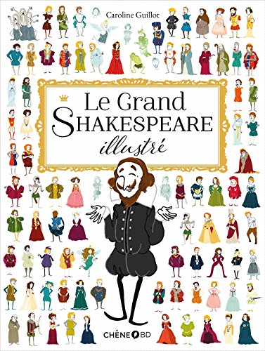 Beispielbild fr Le Grand Shakespeare illustr zum Verkauf von LIVREAUTRESORSAS