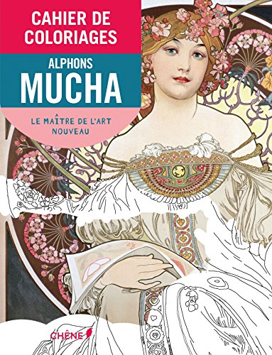 9782812313950: Cahier de coloriages Mucha Petit format: Le chef de file de l'Art nouveau