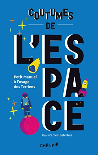 9782812315626: Coutumes de l'espace (French Edition)