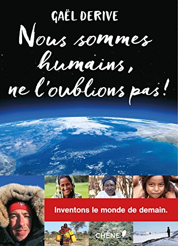 9782812315688: Nous sommes humains, ne l'oublions pas !