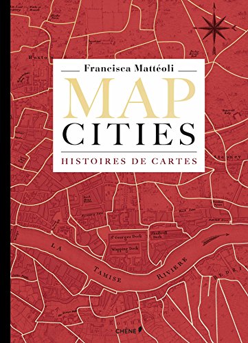 Imagen de archivo de Map Cities: Histoires de cartes a la venta por medimops