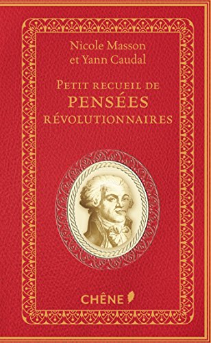 Beispielbild fr Petit Recueil De Penses Rvolutionnaires zum Verkauf von RECYCLIVRE