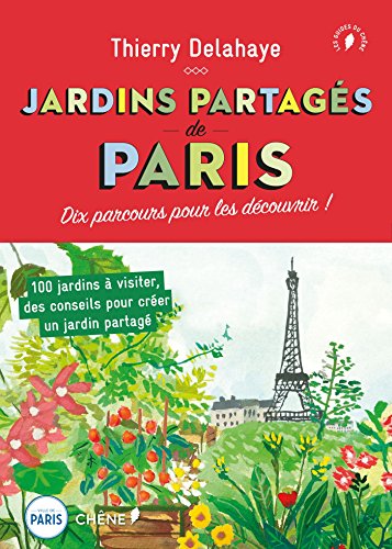 Beispielbild fr Jardins Partages de Paris zum Verkauf von medimops