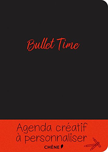 Imagen de archivo de Bullet Time : Agenda Cratif  Personnaliser a la venta por RECYCLIVRE