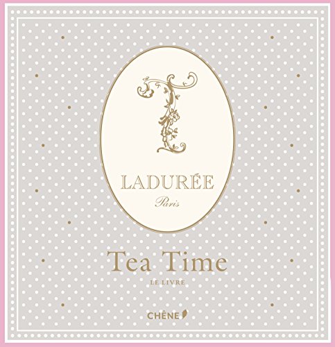 Beispielbild fr Tea Time: Ladure Paris zum Verkauf von medimops