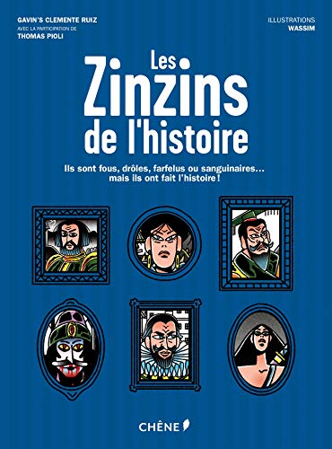 Beispielbild fr Les Zinzins de l'Histoire zum Verkauf von medimops