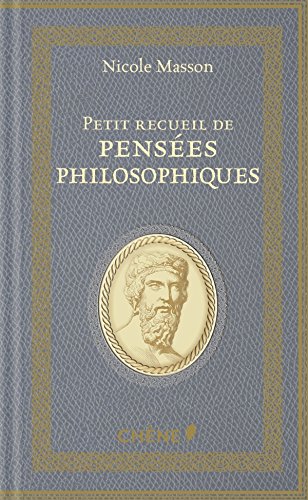 Stock image for Petit recueil de pens es philosophiques: NED 2018 for sale by WorldofBooks