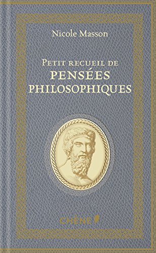 Stock image for Petit recueil de pens es philosophiques: NED 2018 for sale by WorldofBooks