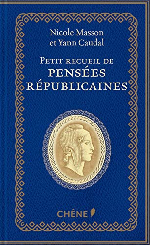 Beispielbild fr Petit recueil de pensees republicaines zum Verkauf von WorldofBooks