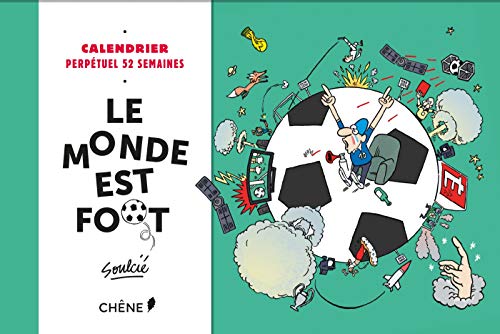 Stock image for Le Monde Est Foot : Calendrier Perptuel 52 Semaines for sale by RECYCLIVRE