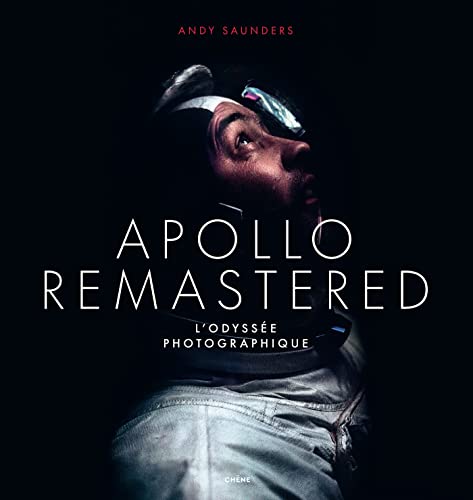 Beispielbild fr Apollo Remastered: L`odysse photographique zum Verkauf von Buchpark